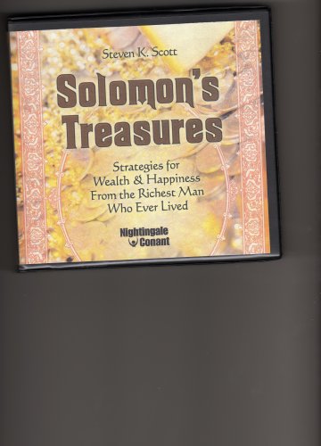 Solomon's Treasures: Strategies for Wealth & Happiness From the Richest