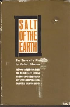 Hardcover Salt of the Earth the Story of a Film Book