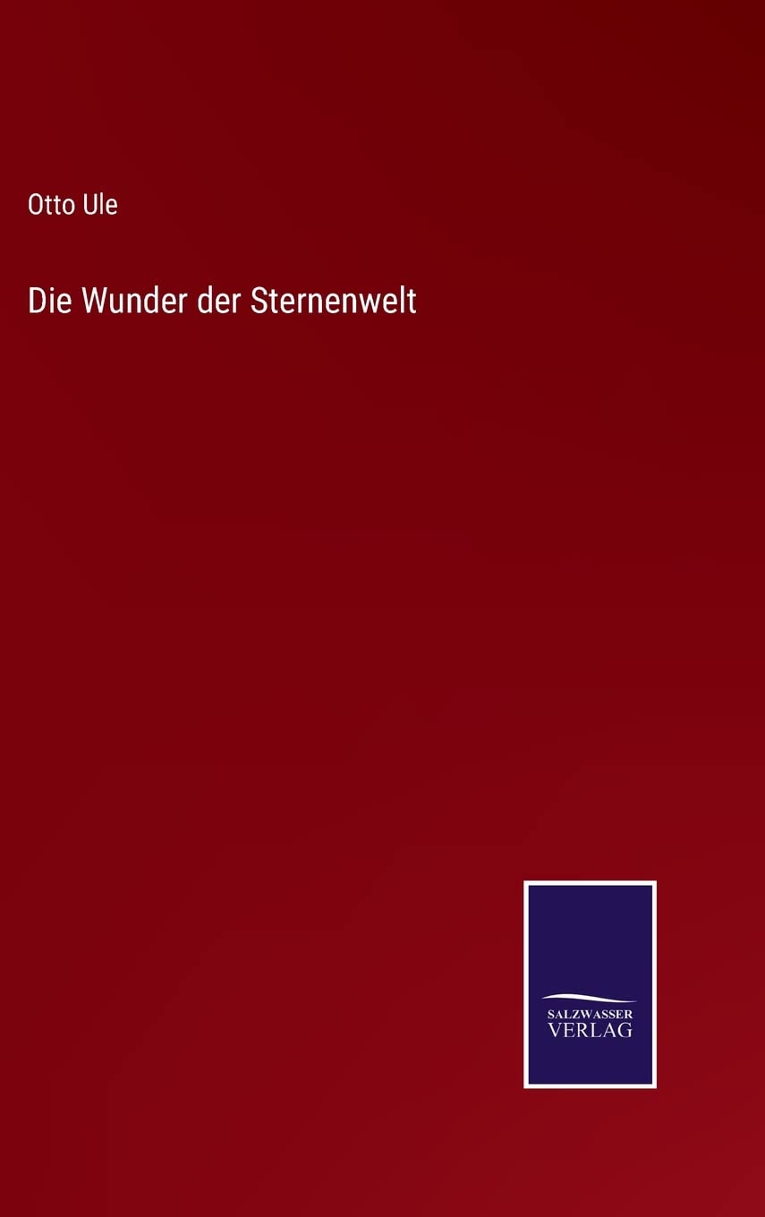 Die Wunder der Sternenwelt
