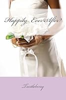 Happily Ever After? 1507855966 Book Cover