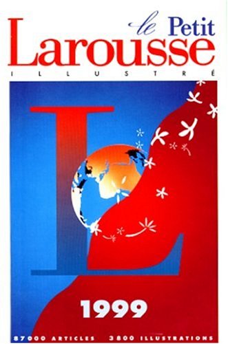Télécharger PETIT LAROUSSE ILLUSTRE 1999 Livre eBook France