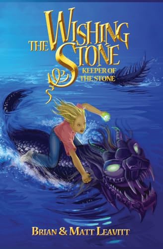 The Wishing Stone: Keeper of the Stone - image 1