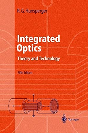 Integrated Optics: Theory and Technology 5th Edition-Wow! eBook