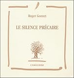 LE SILENCE PRECAIRE
