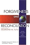 Forgiveness and Reconciliation: Religion, Public Policy and Conflict Transformation