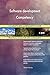Produktbild Software development Competency All-Inclusive Self-Assessment - More than 700 Success Criteria, Instant Visual Insights, Comprehensive Spreadsheet Dashboard, Auto-Prioritized for Quick Results