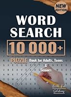 Word Search Book for Adults (10,000+ Words): Word Search Puzzle Book for Adults, Teens & Seniors with Full Solutions. Word Find Games & Activity Book for adults B09V855XWV Book Cover