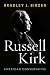 Russell Kirk: American Conservative