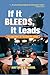 If It Bleeds, It Leads