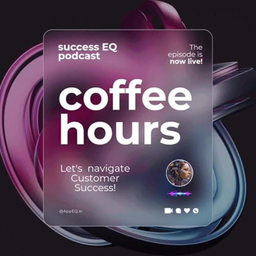 Success EQ - Coffee Hours Podcast Por AppEQ.AI arte de portada