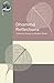 Dhamma Reflections: Collected Essays of Bhikkhu Bodhi