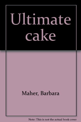 Ultimate cake 0760727376 Book Cover