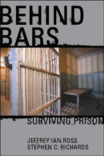 Behind Bars: Surviving Prison