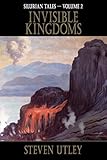 Invisible Kingdoms (Silurian Tales)