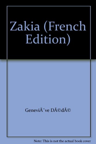 Zakia : Et les étranges visiteurs