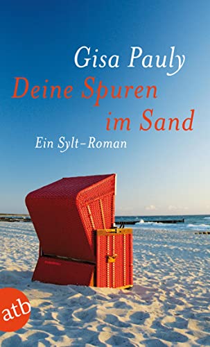 Deine Spuren im Sand: Ein Sylt-Roman: 2906
