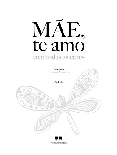 Mãe, te amo com todas as cores