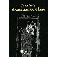 A casa quando &egrave; buio