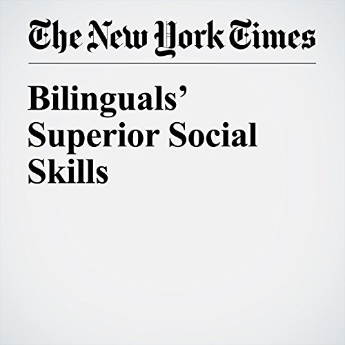 Bilinguals&rsquo; Superior Social Skills cover art