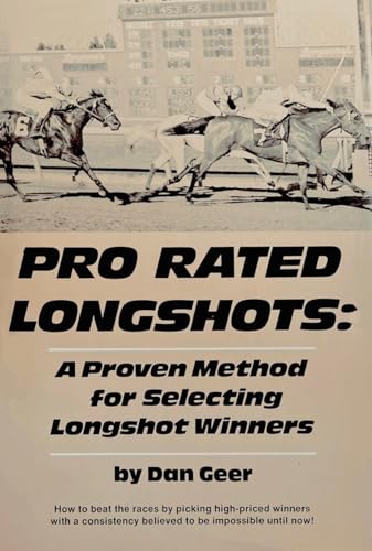Pro rated longshots: A proven method for select... B001PTPA78 Book Cover