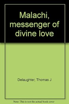 Unknown Binding Malachi, messenger of divine love Book