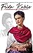 Frida Kahlo Trivia Book: The Revealing Stories Behind Frida Kahlocreativity & Relaxation (English Edition)