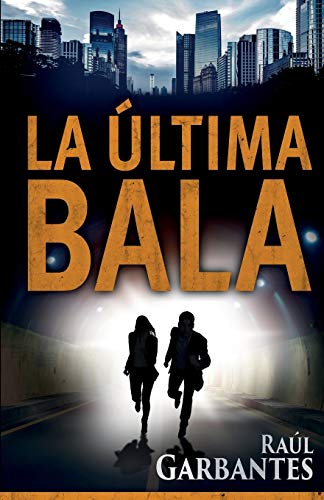 La Última Bala