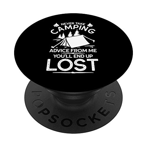 Never Take Camping Advice From Me Youll End Up Lost Vintage PopSockets Agarre y Soporte para Teléfonos y Tabletas