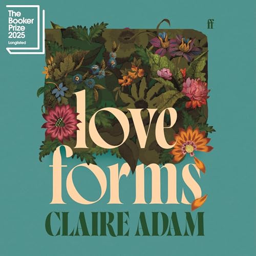 Love Forms By Claire Adam