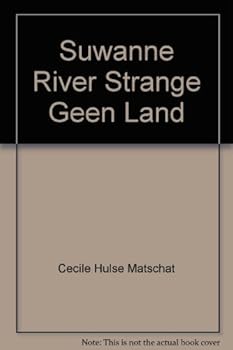 Hardcover Suwanne River Strange Geen Land Book