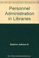 Personnel Administration in Libraries, 0810801108 Book Cover