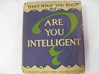 'Tisn't what you know but are you intelligent? B0006AK0LS Book Cover