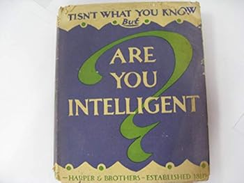 Hardcover 'Tisn't what you know but are you intelligent? Book