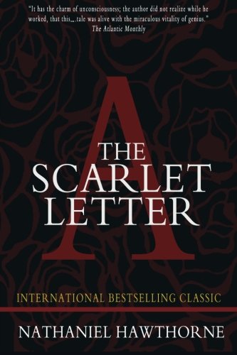 The Scarlet Letter: Student Edition 1453638849 Book Cover