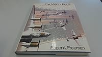Mighty Eighth: Units, Men, & Machines (History of the US 8th Army Air Force). B001IFKG6E Book Cover