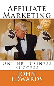 Paperback Affiliate Marketing: Online Business Success Book