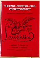 The East Liverpool , Ohio, Pottery District : Identification of Manufactures and Marks B001Y7XBWW Book Cover