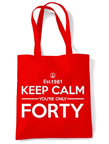 Tribal T-Shirt Women's Keep Calm Your Only Forty 40th Birthday Tote Shoulder Bag Red