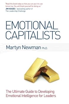 Paperback Emotional Capitalists: The Ultimate Guide to Developing Emotional Intelligence for Leaders Book