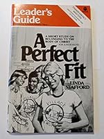 A perfect fit ; leader's guide 0882070037 Book Cover