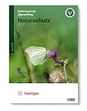 Naturschutz (Sicher durch die Jägerprüfung. Arbeitsblätter)