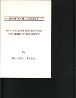 Roots of Liberty : My 37 Years of Service with the Detroit Post Office 0818702826 Book Cover
