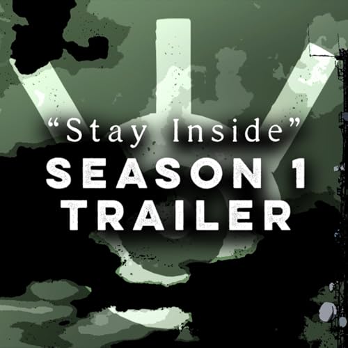 Page de couverture de "Stay Inside" - Season 1 Trailer 2 (Leftovers at the End of the World)