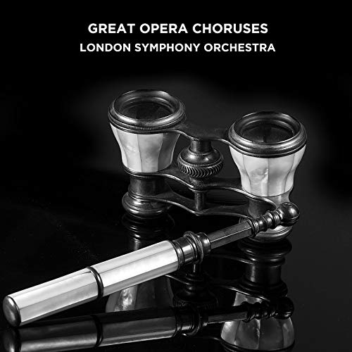 Play Great Opera Choruses by London Symphony Orchestra on Amazon Music
