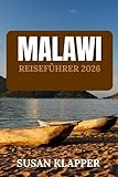 MALAWI REISEFÜHRER 2026