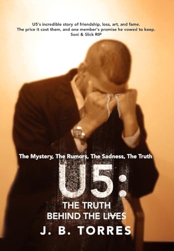 U5: The Truth Behind the Lives