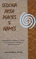 Sedona Area Places & Names, Descriptions of places & names in the Red Rock Country of Sedona, Arizona 0977669009 Book Cover