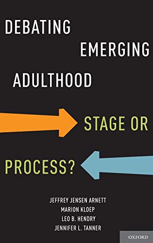 Debating Emerging Adulthood: Stage or Process? view 2