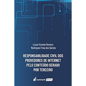 Capa do livro Responsabilidade Civil Dos Provedores De Internet Pelo Conteúdo Gerado Por Terceiro - 2021