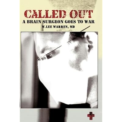 Called Out: A Brain Surgeon Goes to War